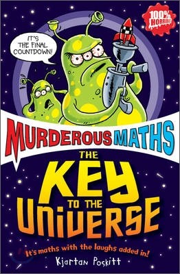 Murderous Maths : The Key to the Universe