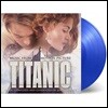 타이타닉 영화음악 (Titanic OST) [투명 블루 컬러 2LP]