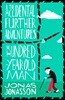 Accidental Further Adventures of the Hundred-Year-Old Man