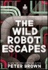 The Wild Robot #2 : The Wild Robot Escapes (영국판)