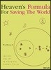 Heaven's Formula For Saving The World