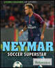 Neymar: Soccer Superstar