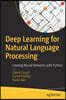 Deep Learning for Natural Language Processing: Creating Neural Networks with Python