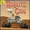 Robots Can