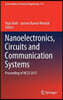 Nanoelectronics, Circuits and Communication Systems: Proceeding of Nccs 2017