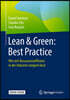 Lean & Green: Best Practice: Wie Sich Ressourceneffizienz in Der Industrie Steigern L?sst