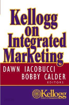 Kellogg on Integrated Marketing