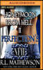 Perfection's Honeymoon from Hell