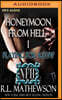 Playing for Keep's Honeymoon from Hell