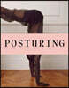 Posturing
