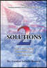 Solutions 2: Daylight on America'S Dark Side: Pandering Politics, Loss; and How to Change Course