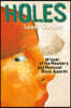 Holes: (Newbery Medal Winner; National Book Award Winner)