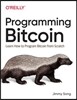 Programming Bitcoin: Learn How to Program Bitcoin from Scratch