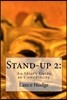 Stand-Up 2: An Idiot's Guide to Comediocity