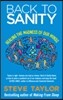Back to Sanity: Healing the Madness of Our Minds