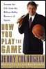 How You Play the Game