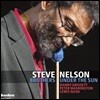 Steve Nelson (스티브 넬슨) - Brothers Under the Sun