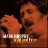 Mark Murphy (마크 머피) - Wild And Free