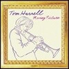 Tom Harrell (톰 해럴) - Moving Picture