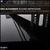 Eric Alexander (에릭 알렉산더) - Second Impression