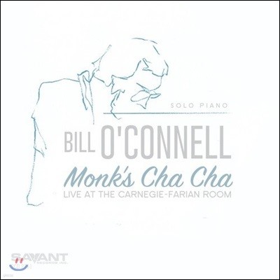 Bill O'Connell (빌 오코넬) - Monk's Cha Cha