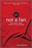 Not a Fan : Teen Edition