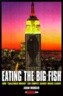 Eating the Big Fish