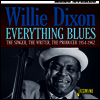 Willie Dixon - Everything Blues: The Singer, The Writers, The Producer 1954-1962 (CD)