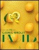 FRUITS, (세드릭 그롤레) 과일 디저트
