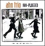 안 트리오 (Ahn Trio) / 안-플러그드 (Ahn-Plugged) (EKCD0503) 