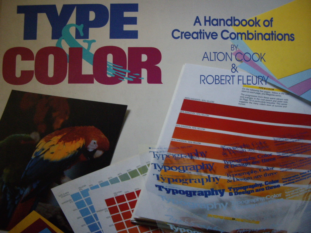 Type &amp; Color : A Handbook of Creative Combinations