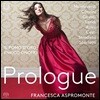 Francesca Aspromonte 초기 바로크 오페라 아리아 작품집 (Prologue)