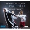 Giuliano Carella 마이어베어: 오페라 '예언자' (Meyerbeer: Le Prophete)