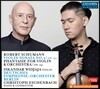 Iskandar Widjaja / Christoph Eschenbach 슈만: 바이올린 소나타 2번, 바이올린과 오케스트라를 위한 환상곡 (Schumann: Violin Sonata No. 2, Op. 121, Phantasie for Violin & Orchestra, Op. 131)