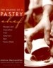 The Making of a Pastry Chef: Recipes and Inspiration from America's Best Pastry Chefs