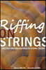 Riffing on Strings: Creative Writing Inspired by String Theory