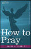How to Pray