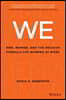 We: Men, Women, and the Decisive Formula for Winning at Work