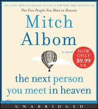 The Next Person You Meet in Heaven CD: The Sequel to the Five People You Meet in Heaven