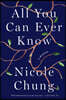 All You Can Ever Know: A Memoir