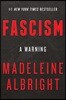 Fascism: A Warning