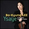 이보경 - 6집 이자이 솔로 바이올린 소나타 전집 (Eugene Ysaye: 6 sonatas for solo violin)