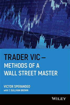 Trader Vic--Methods of a Wall Street Master