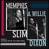 Memphis Slim & Willie Dixon (멤피스 슬림 & 윌리 딕슨) - Songs of Memphis Slim & “Wee Willie” Dixon [LP]