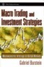 Macro Trading and Investment Strategies