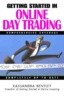 Getting Started in Online Day Trading