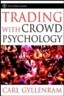Trading with Crowd Psychology