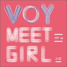 보이 (Voy) - Voy Meet Girl