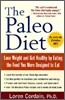 The Paleo Diet: Lose Weight and Get Healthy by Eating the Foods You Were Designed to Eat