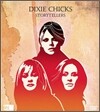 Dixie Chicks - VH1 Storytellers: Dixie Chicks